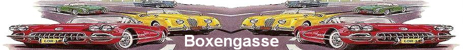 Boxengasse