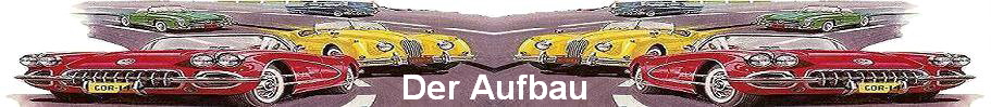 Der Aufbau