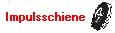 Impulsschiene